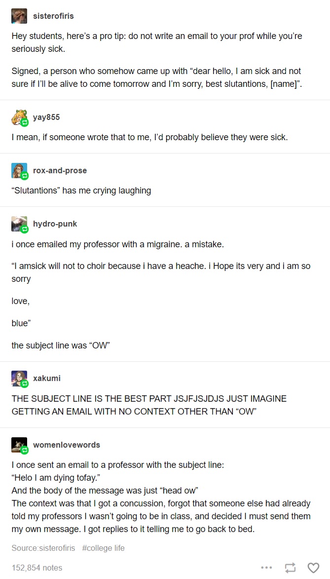Drunk/sick academic emails are my favorite kind of emails tumblr