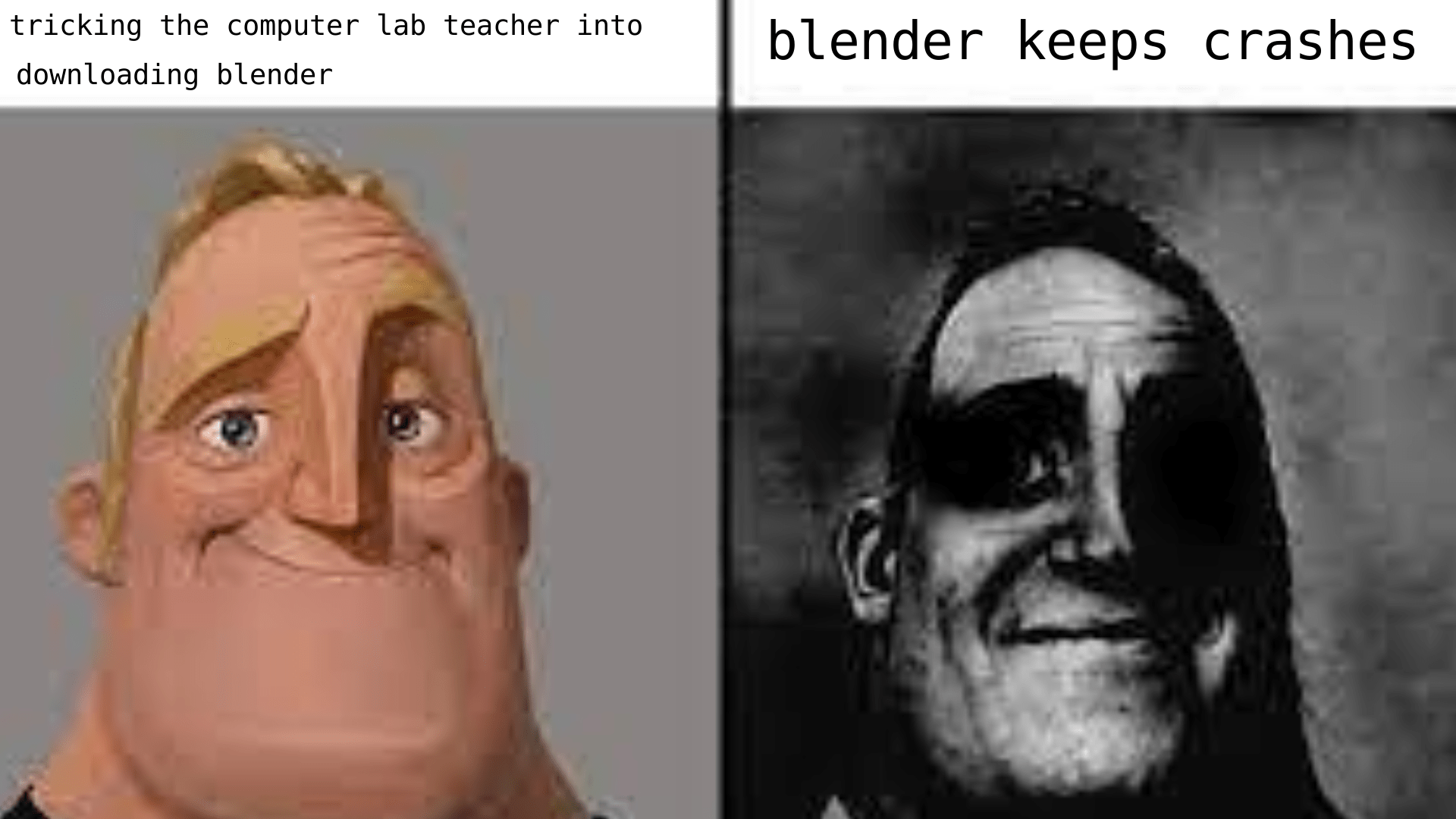 when you want to do blender in school r/blendermemes