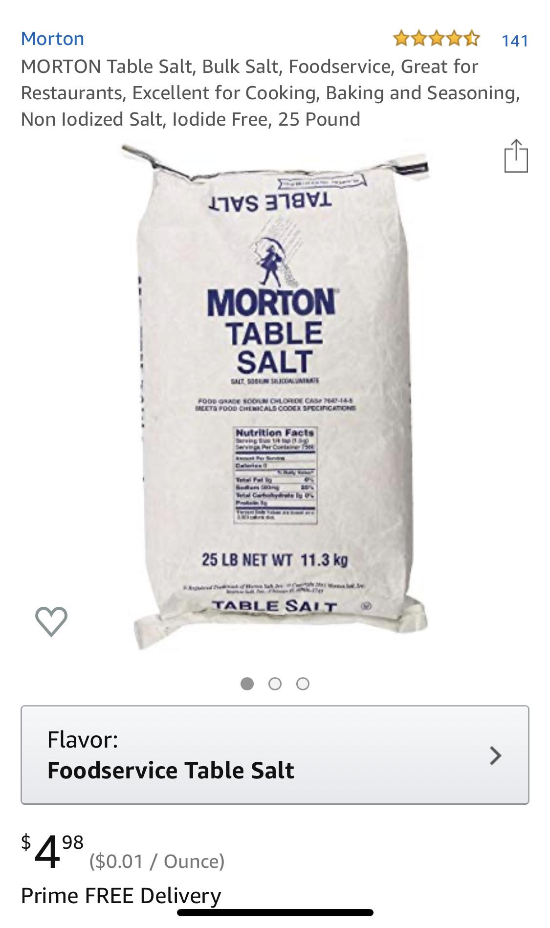 I see your 25lb bag of flour and raid you this 25 lb bag of salt