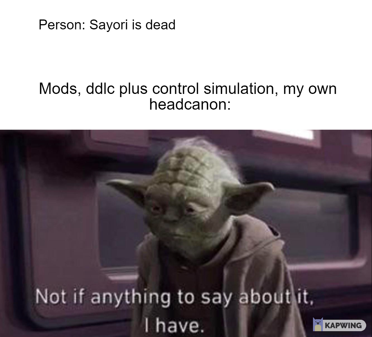 She won't ever leave us again r/JustSayori