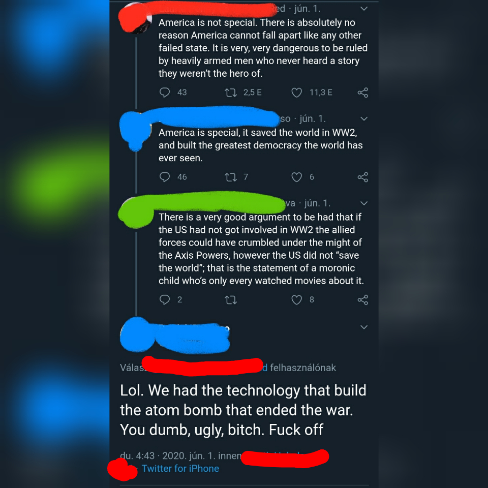 "America is special, it saved the world in WW2, [...] you