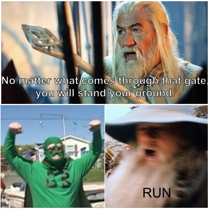 Bubbles, who the fuck is Bubbles? I'm the Green Bastard! r