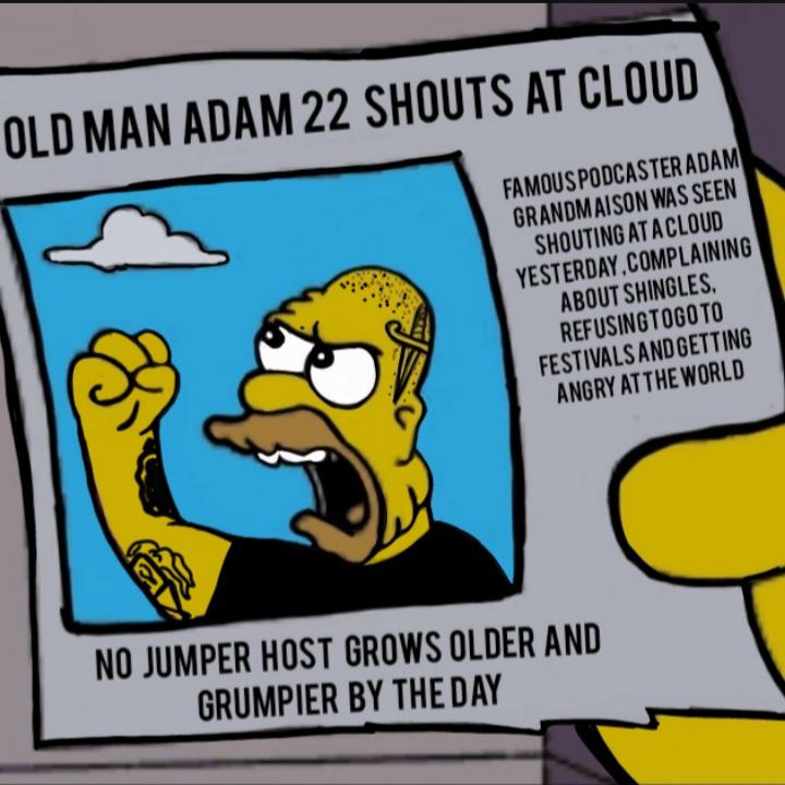 old man adam r/NoJumper