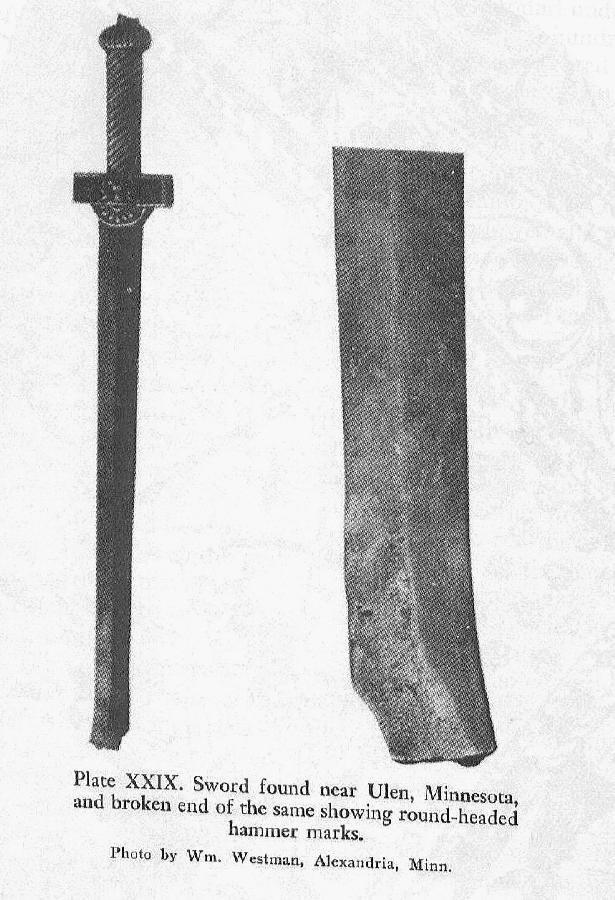 The Ulen Sword is an artifact unearthed in 1911 in Clay County, MN. It
