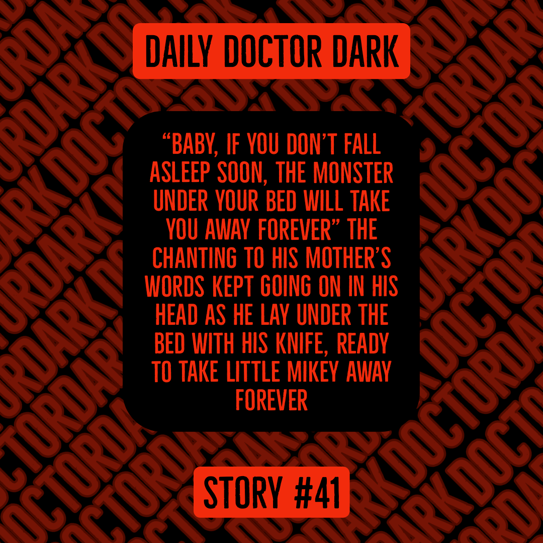 The Monster Under The Bed r/creepypasta