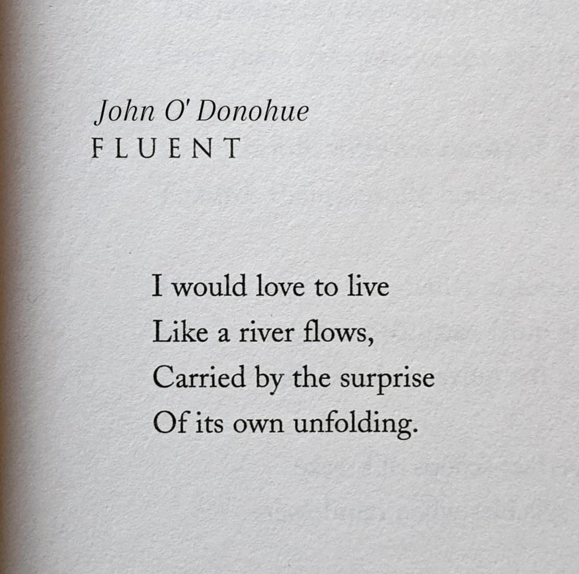 [POEM] “FLUENT” by John O’Donohue r/Poetry
