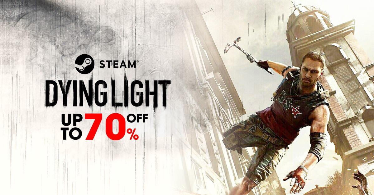 Dying Light on sale on Steam! r/dyinglight