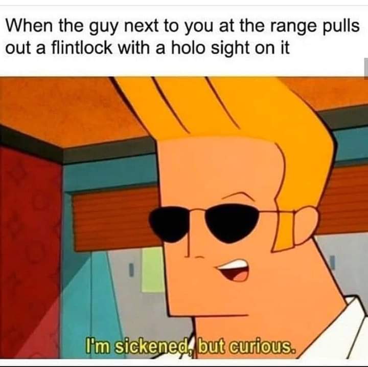 "Wait shhhh! I wanna see how this ends..." r/GunMemes