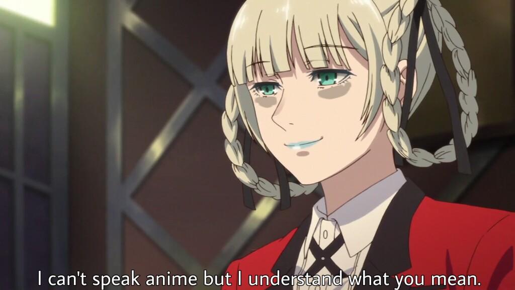 The suffering of a nonjapanese anime fan Kakegurui