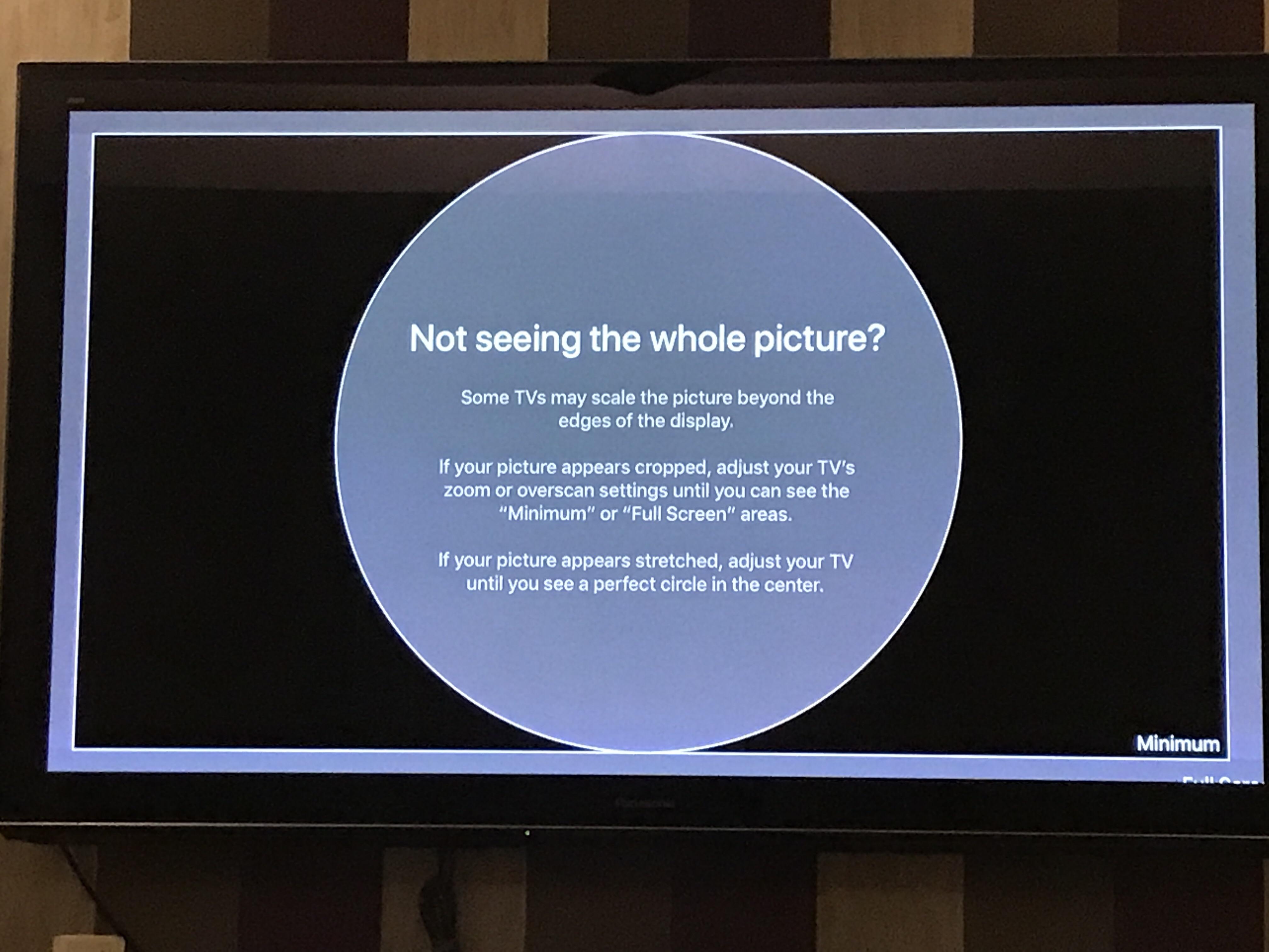 I can’t see the full screen in my Apple TV and am not finding any way