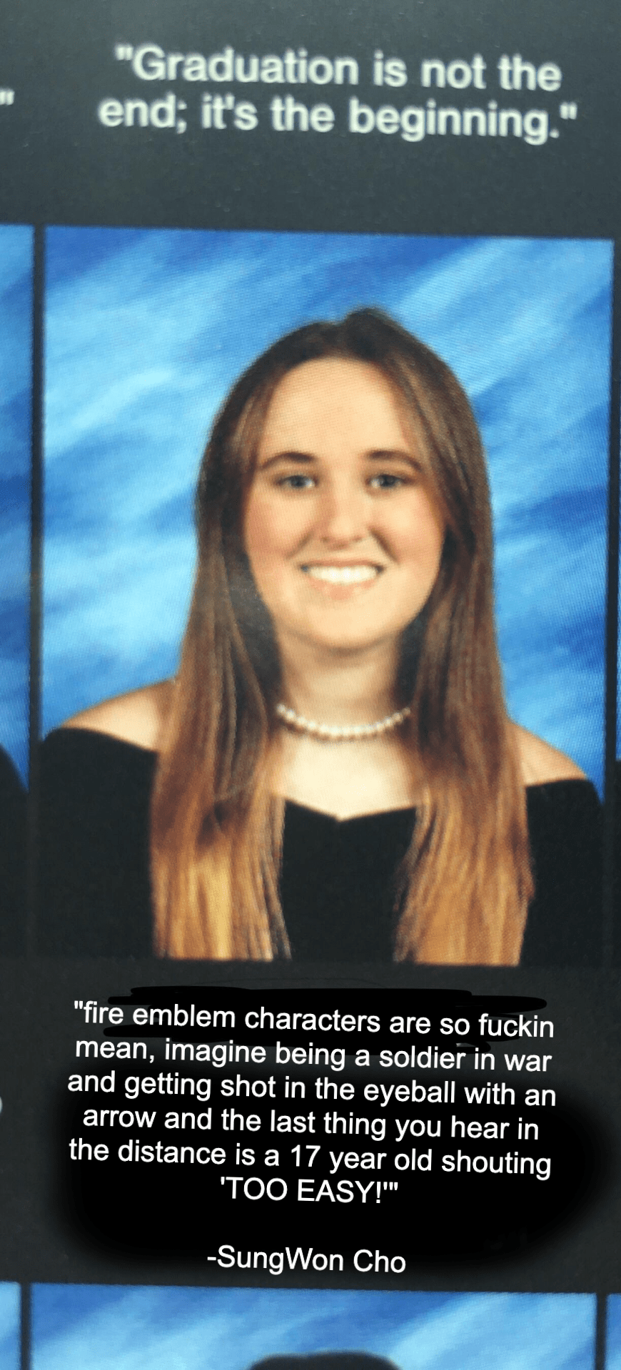 haha i used a video game as my yearbook quote i'm very quirky uwu r