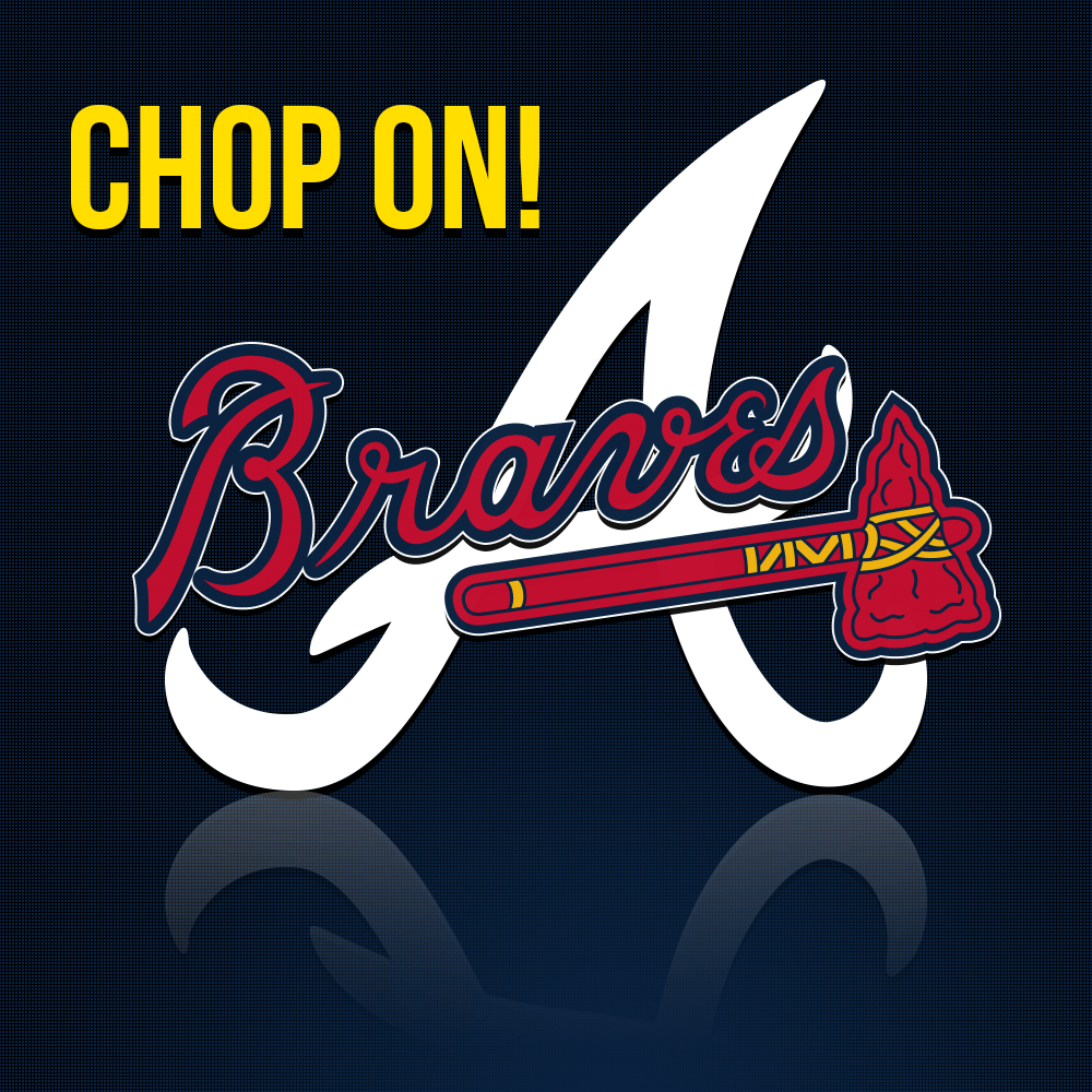 CHOP ON!! Use as you wish r/Braves