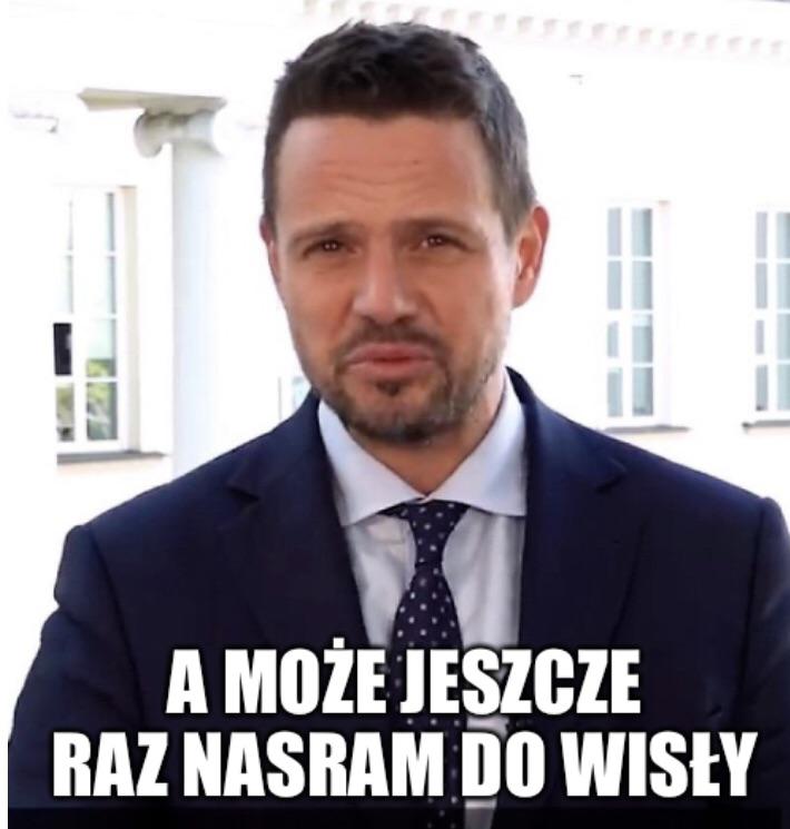 Trzaskowski be like Polska_wpz