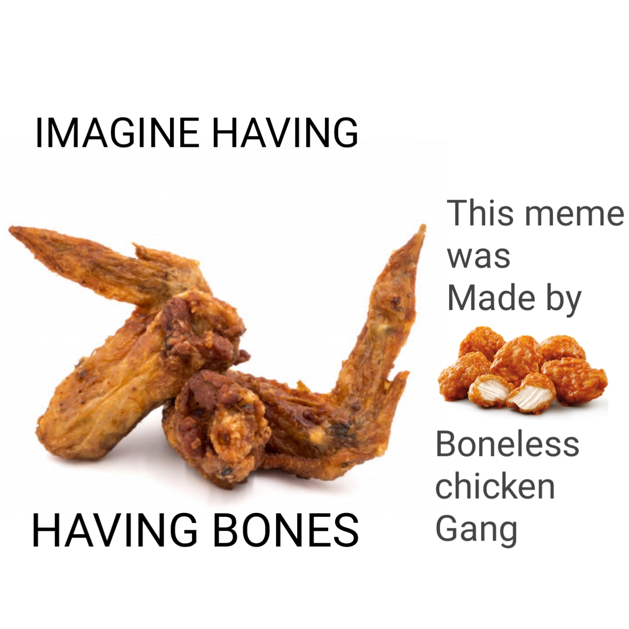 Boneless Chicken Meme