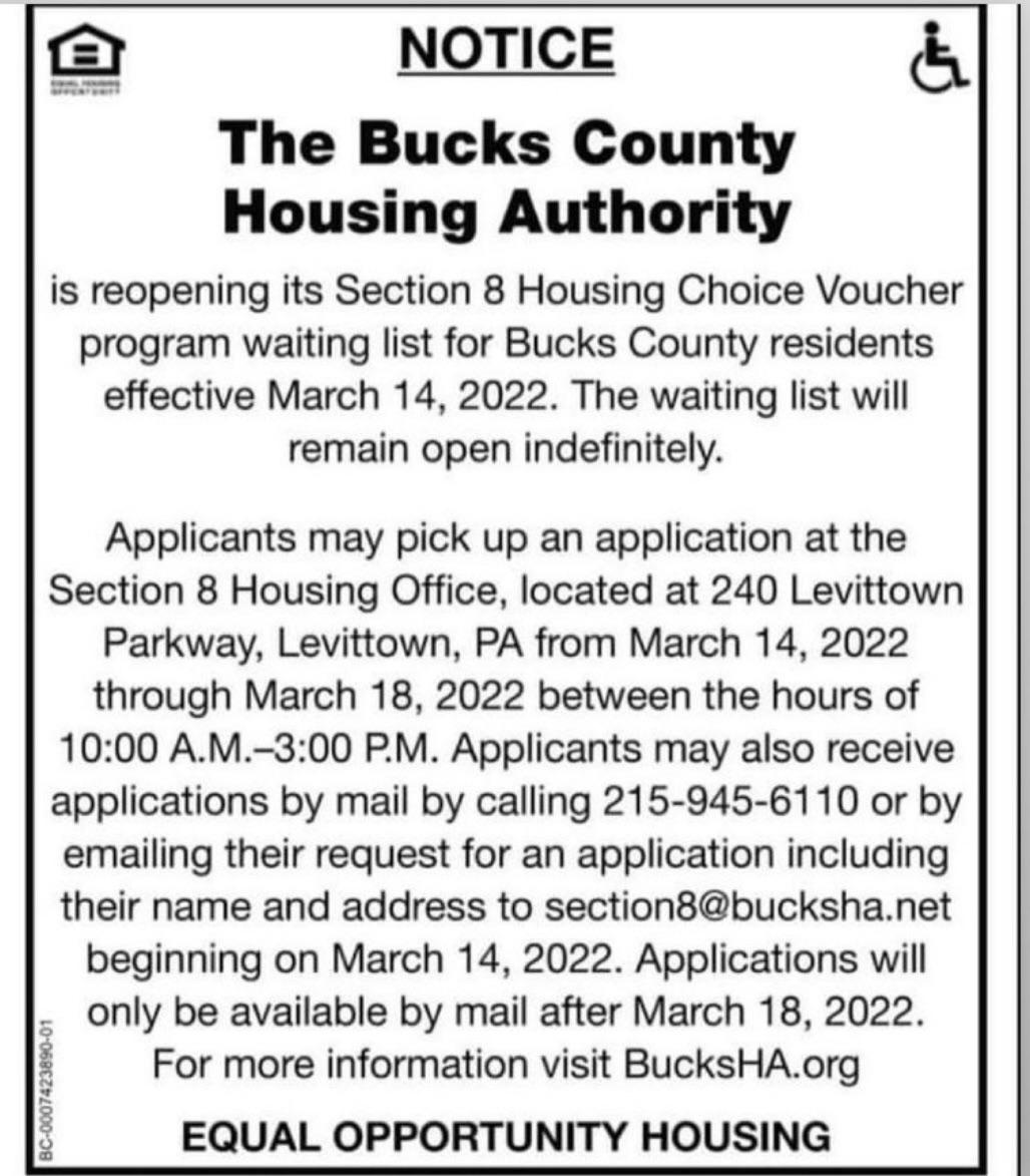 If you need low housing Bucks County is reopening their Section
