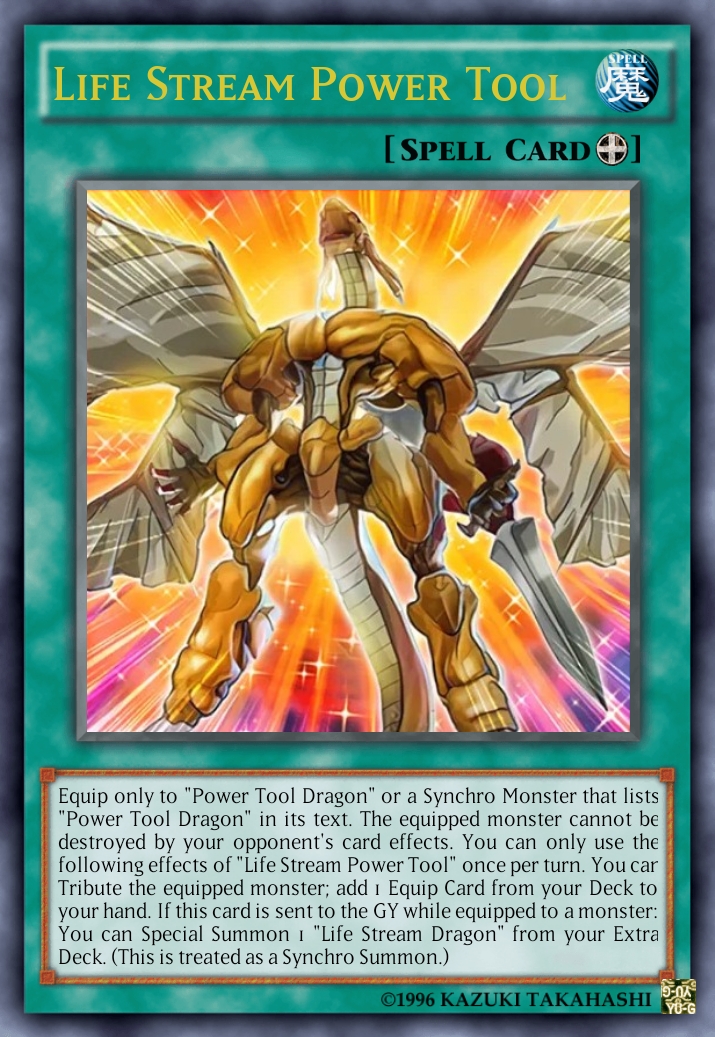 [RATE/CRITIQUE] Life Stream Power Tool Power Tool Dragon Equip Card