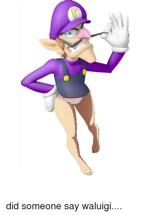 Wah r/Waluigi