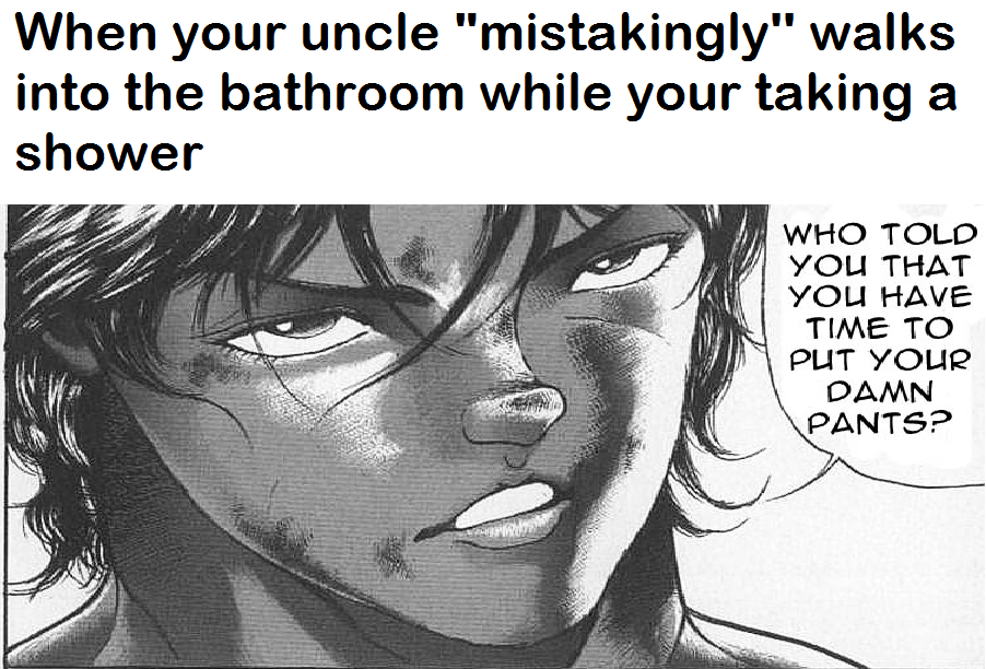 We need more baki memes in here Animemes