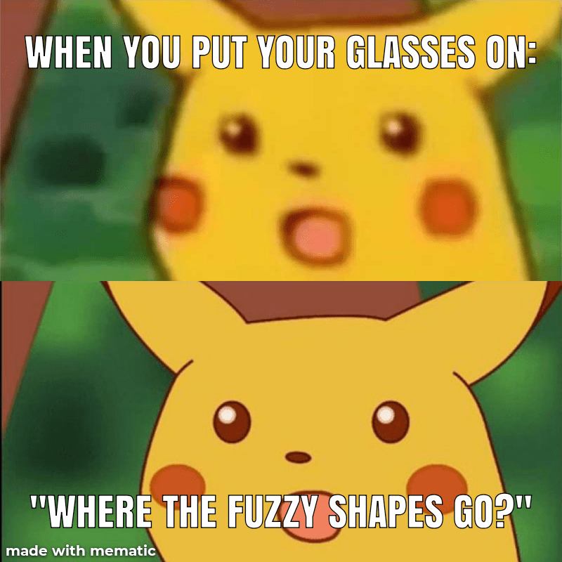 I can see clearly now r/memes