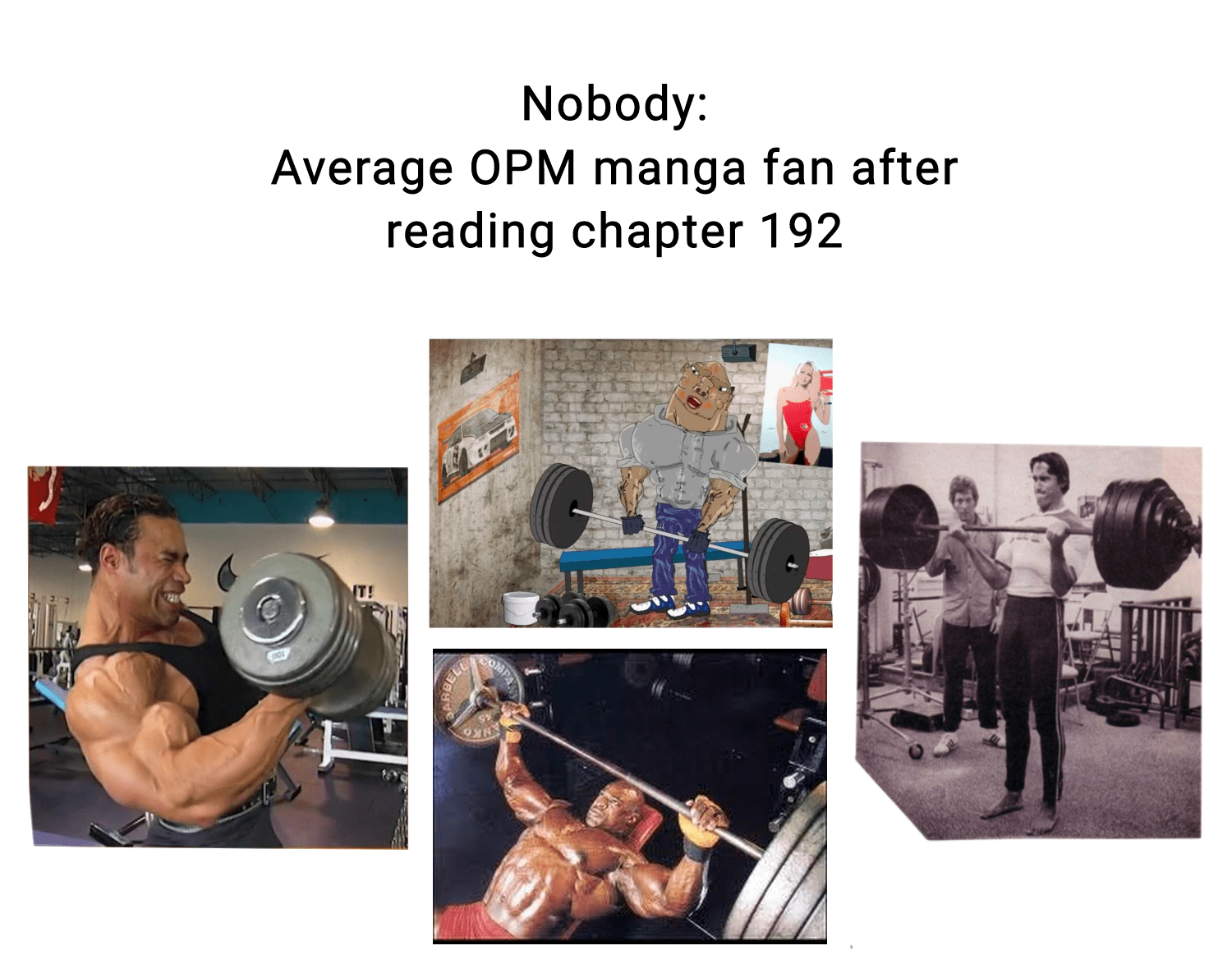 Just lift dude r/OnePunchMan