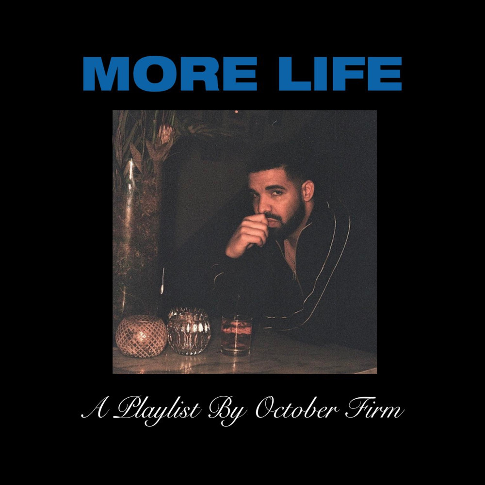 Drake More Life [1000x1000] r/freshalbumart