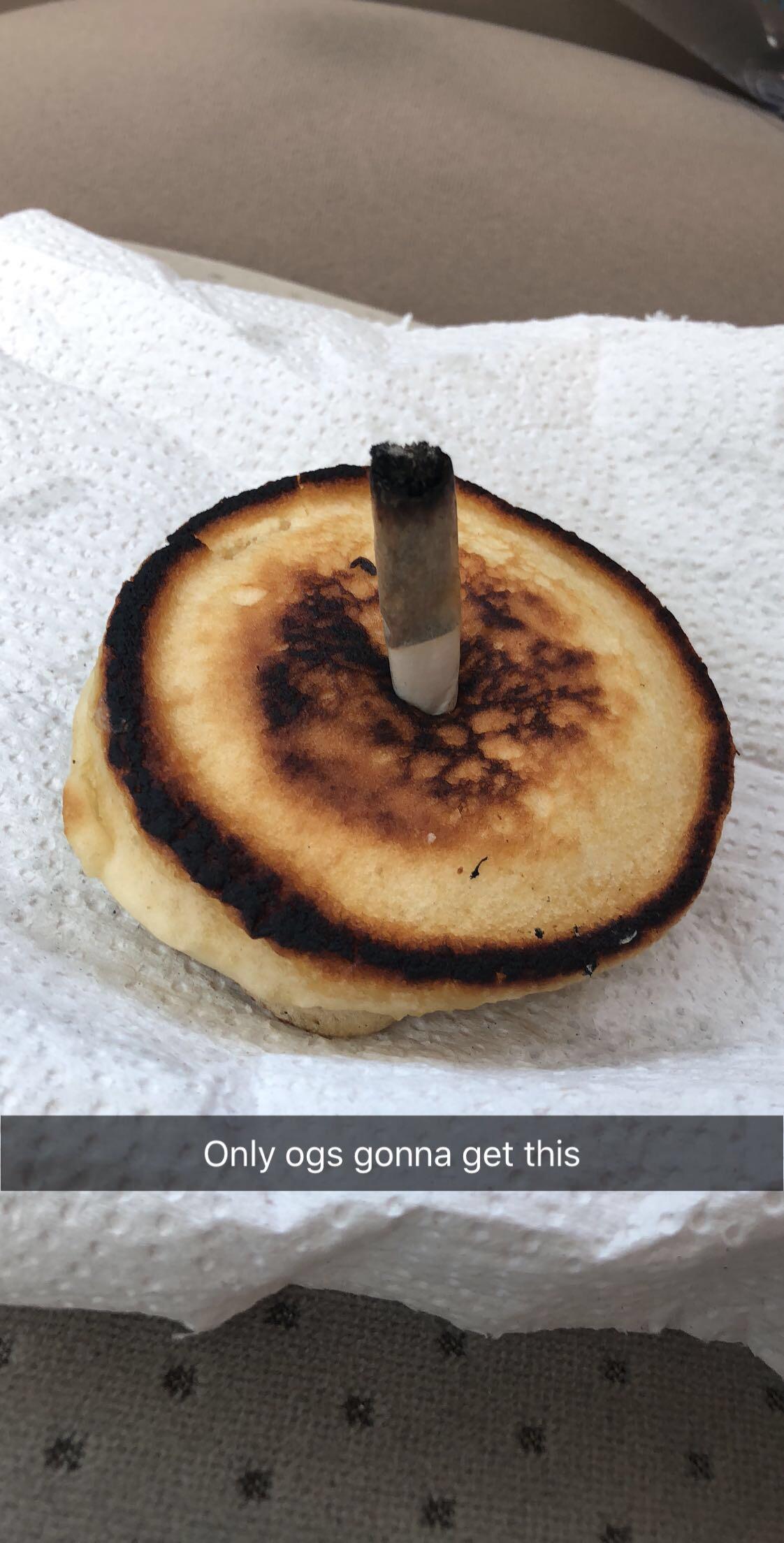 do you want a smoke and a pancake r/dankmemes