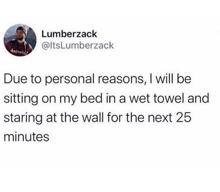 Anxiety and depression... but after a shower r/WhitePeopleTwitter