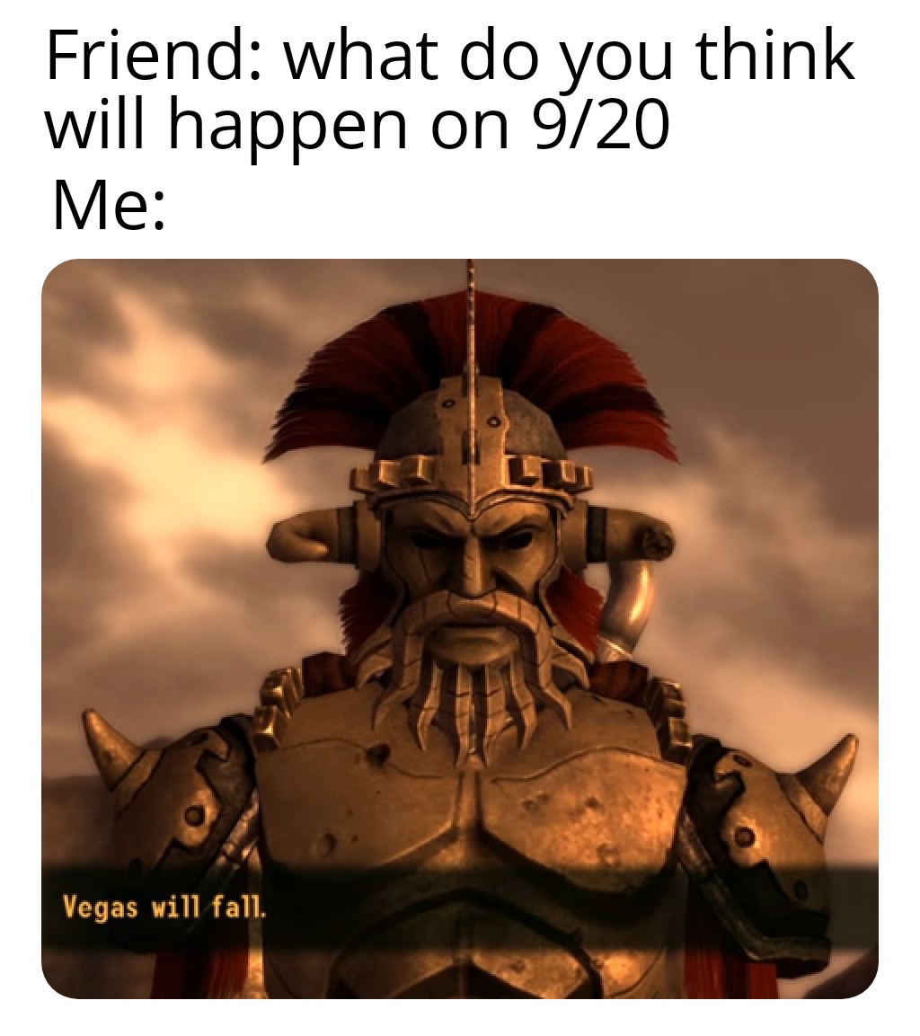 Fallout New Vegas memes anyone? memes