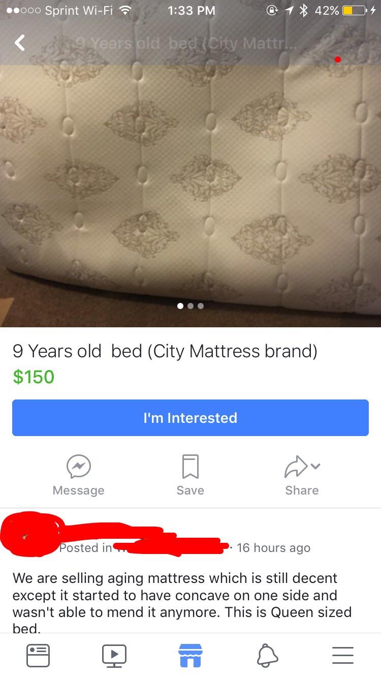 Sagging 9 year old mattress for the low, low price of 150! r/delusionalcraigslist