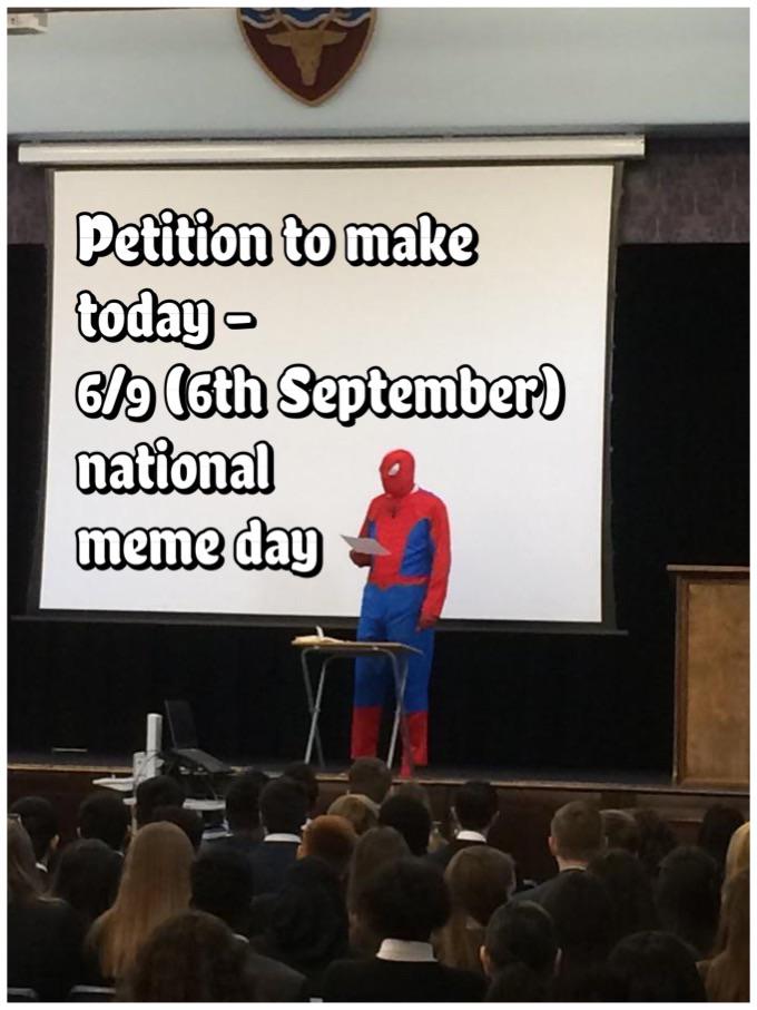 Make it National Meme day!!! r/memes