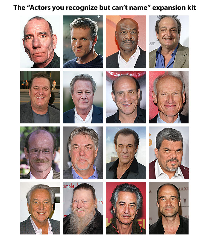 "Actors you recognize but can't name" expansion kit! starterpack