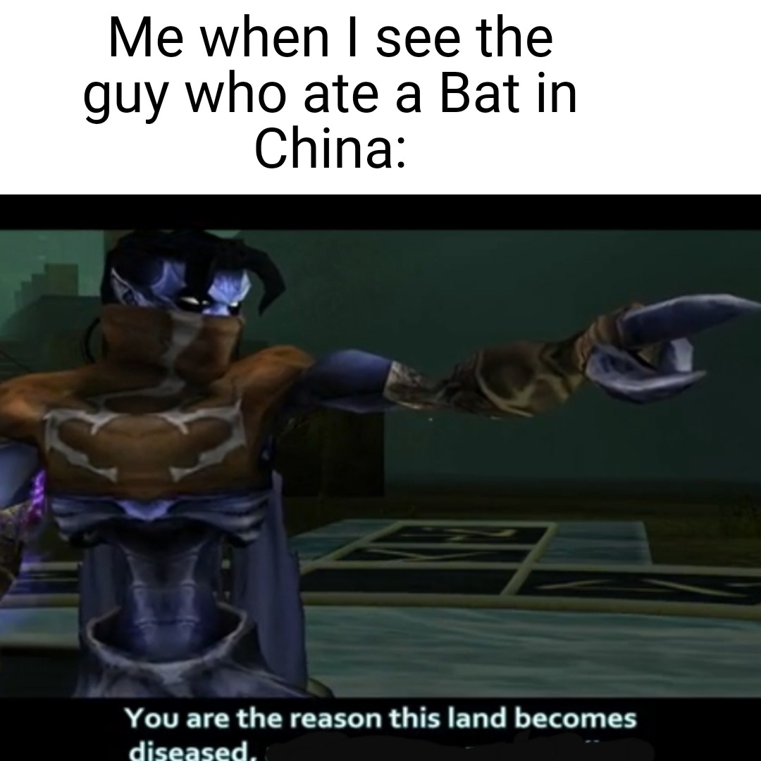 Made a meme about the worlds current situation. r/LegacyOfKain