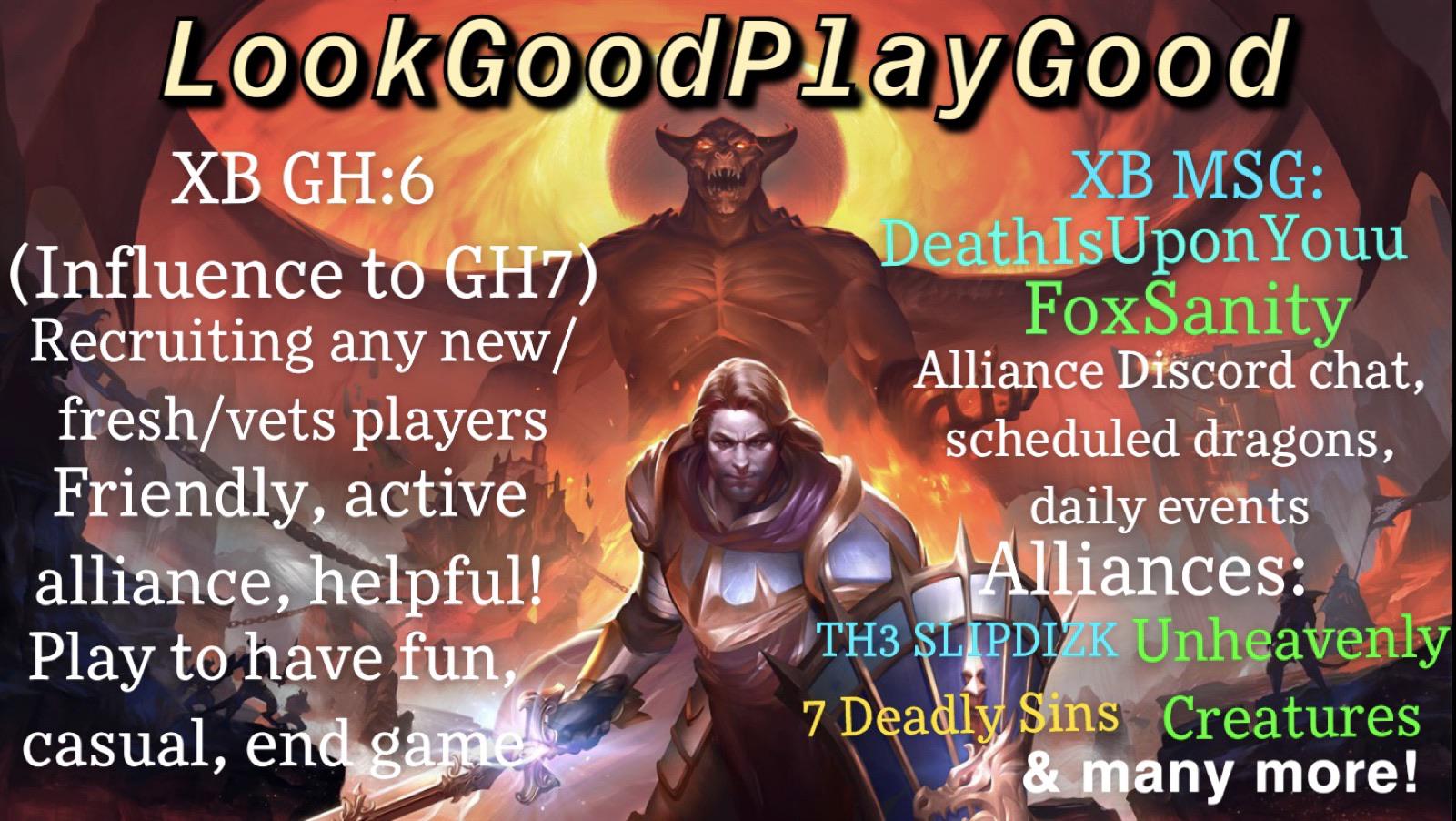 Guild recruiting! Join LookGoodPlayGood! Need help? New to game? Or just looking for more