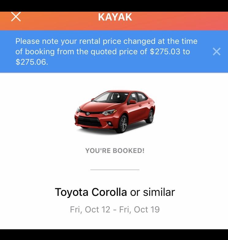 Kayak informed me AFTER I booked my rental car that the price was