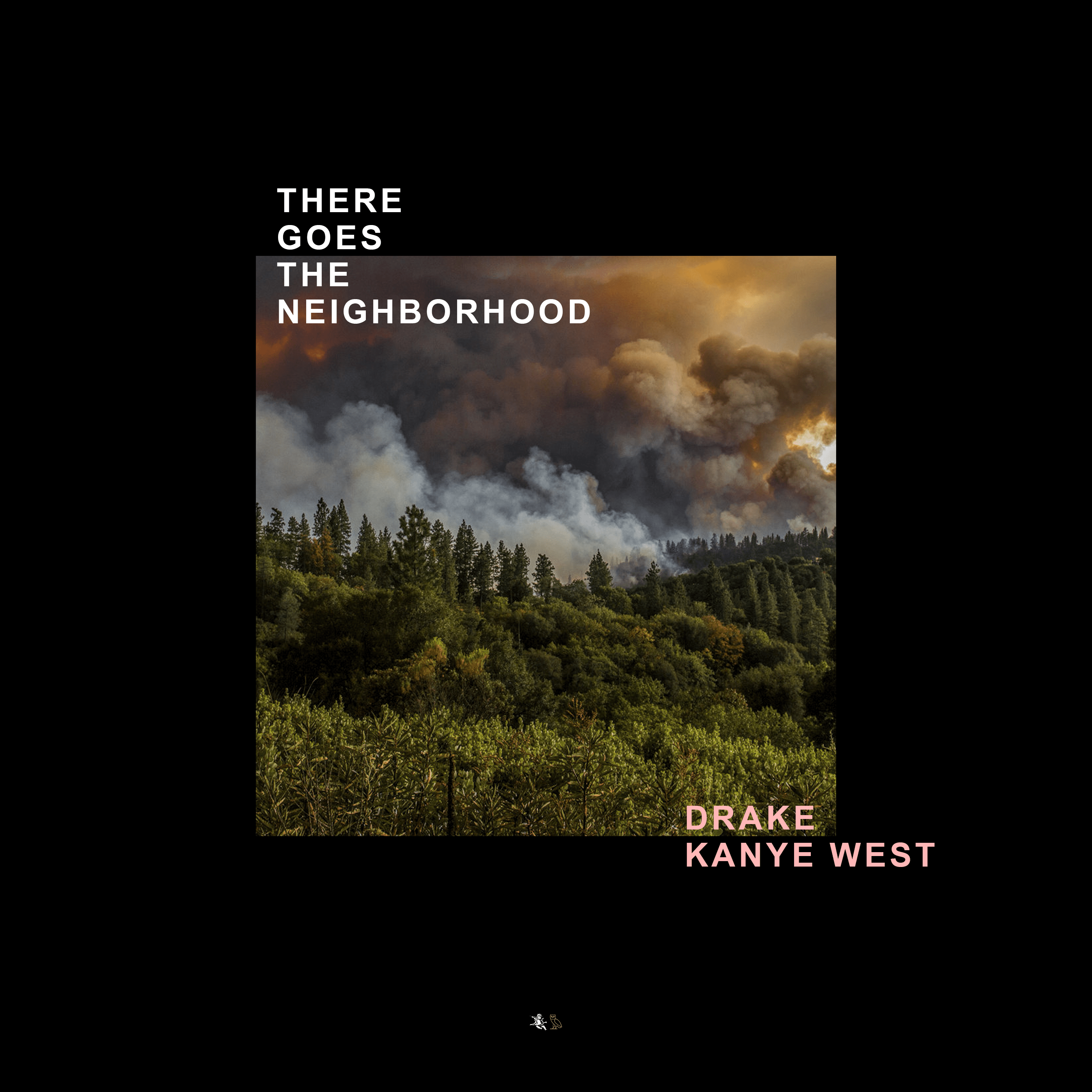 Drake x Kanye West There Goes The neighborhood [2800x2800] r