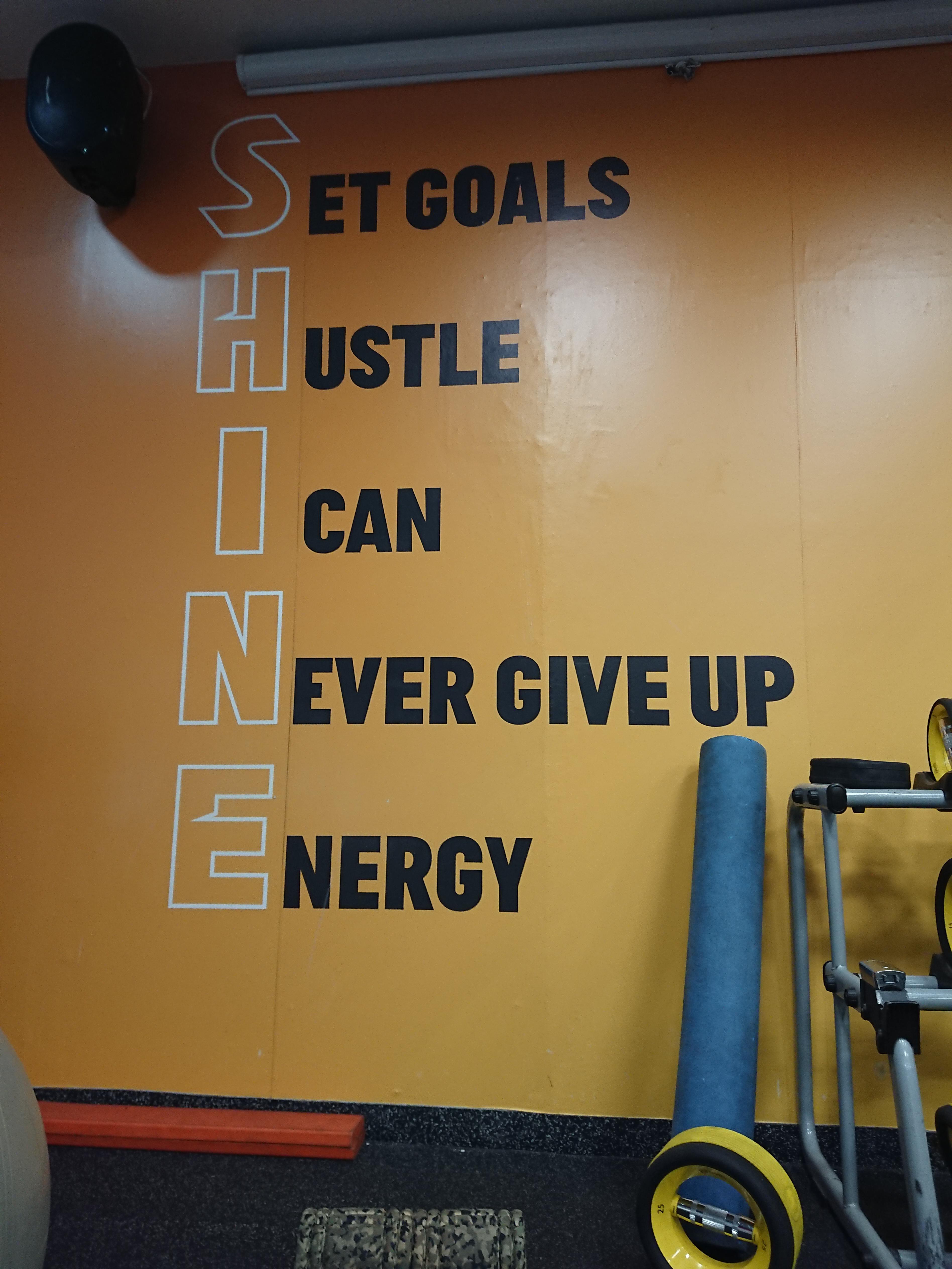 Shine A motivational acronym at my gym r/CrappyDesign