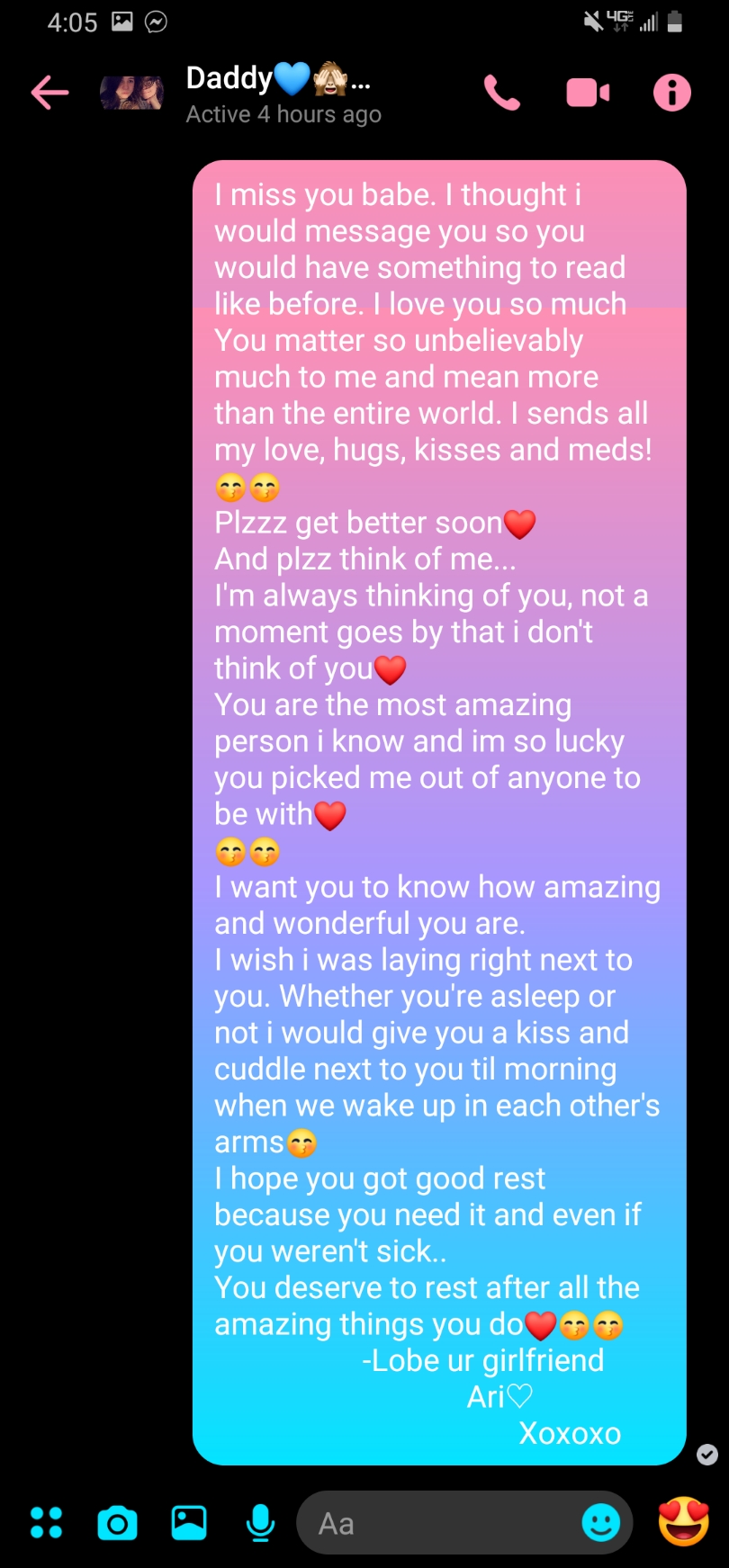 My boyfriend told me 2 nights ago that he was sick so i've been sending