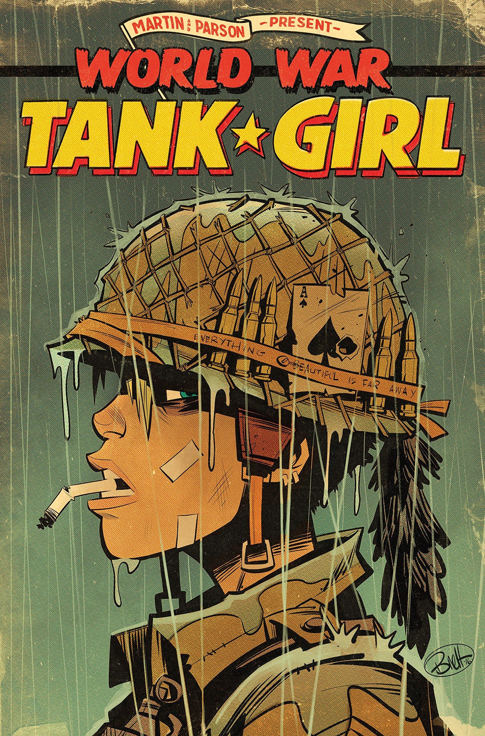 Tank Girl World War Tank Girl 1 (2017). Cover Art by Brett Parson