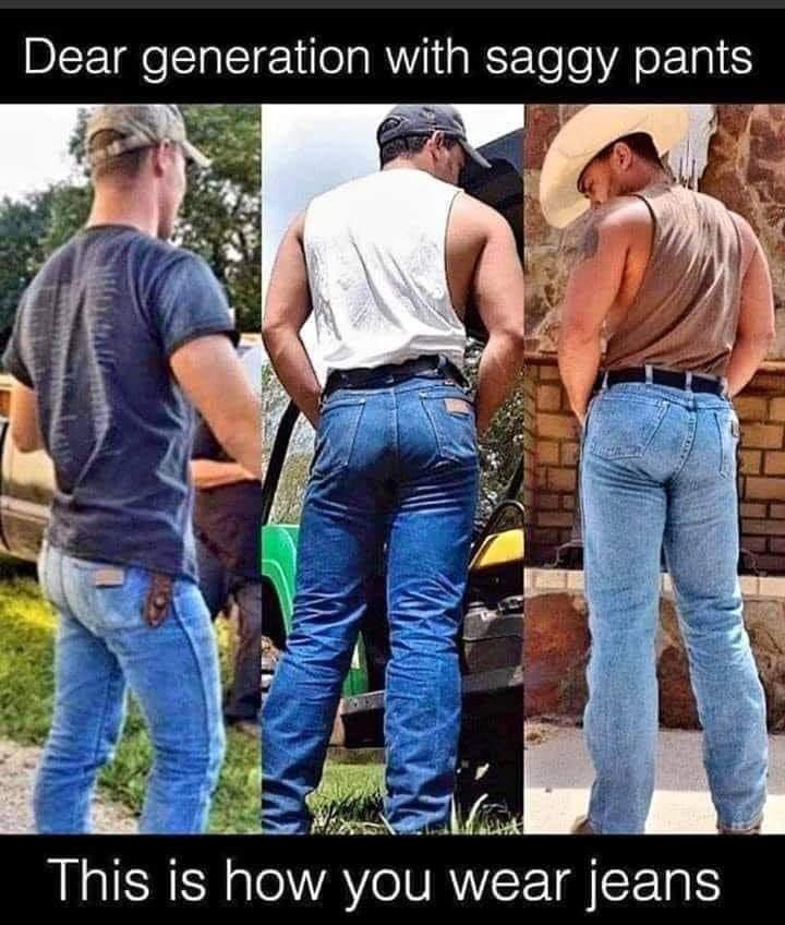 Tight fitting’ jeans r/forwardsfromgrandma