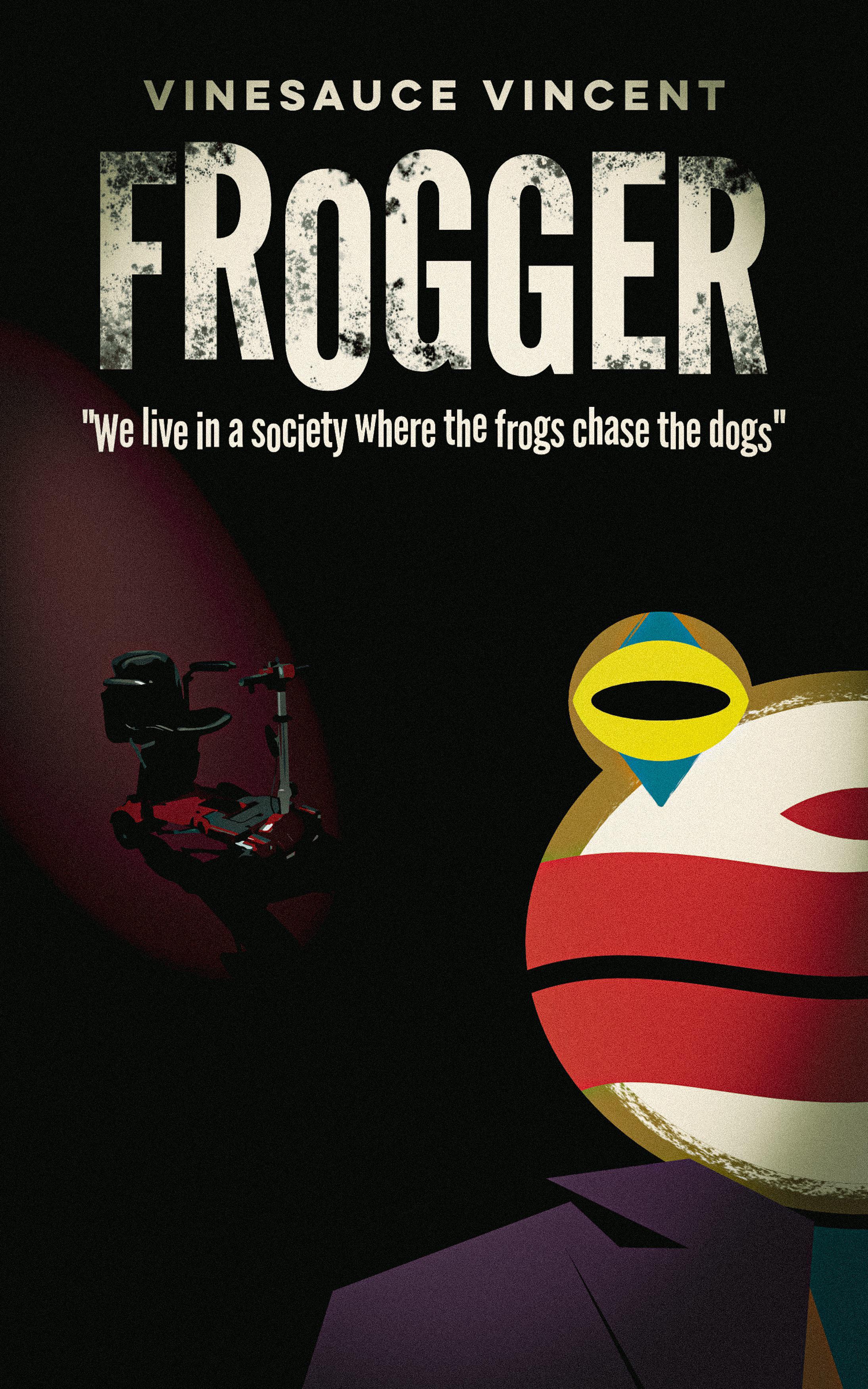 Frogger (2019) [Amazing Frog? Stream] r/Vinesauce