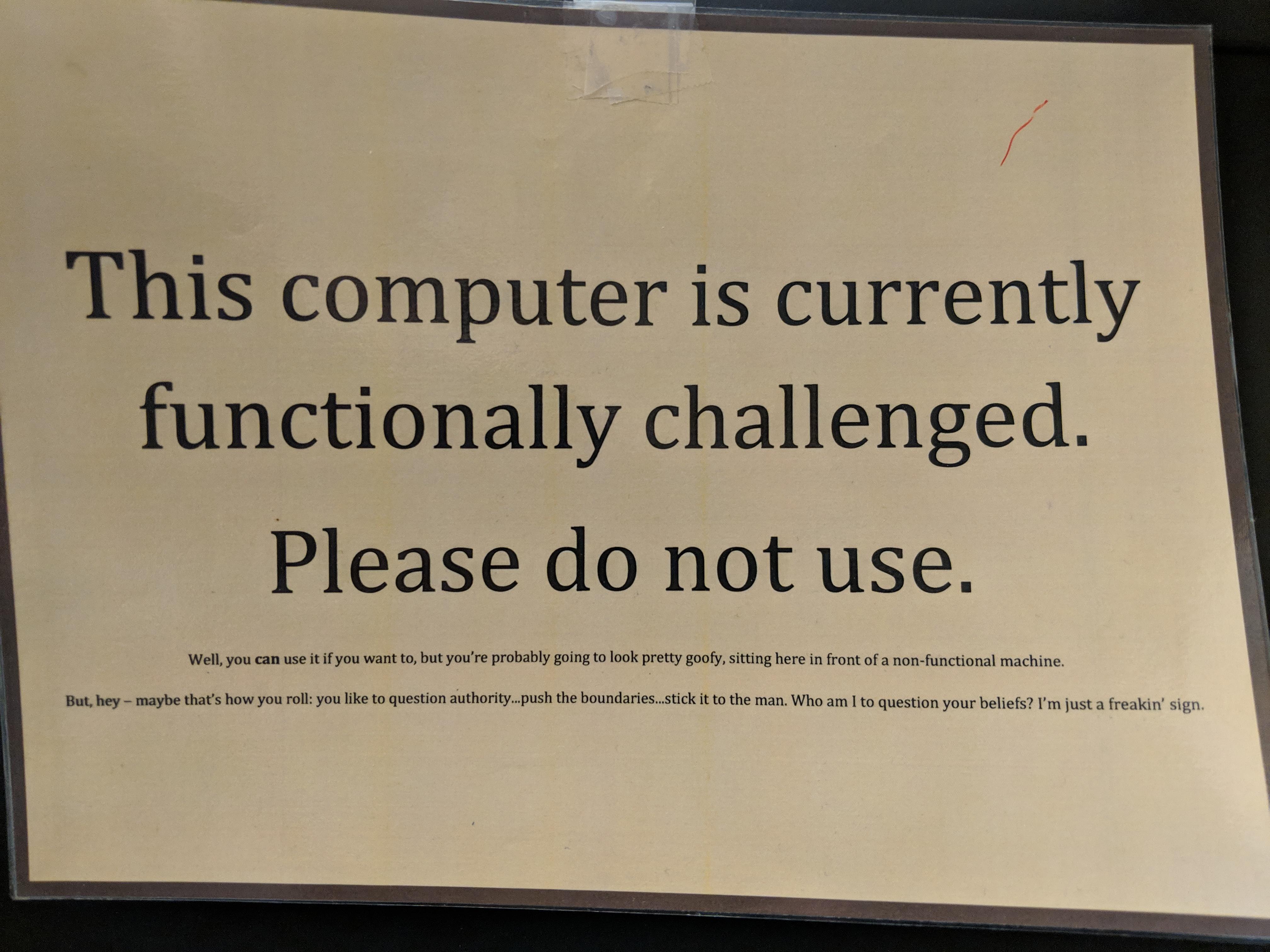 They put a sign on the broken computer r/funny
