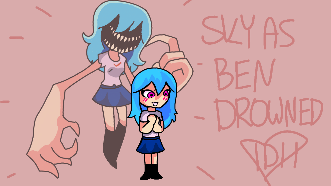 Sky as Ben drowned Requested bySlightyIronicBanana ( •ᴗ• ) r