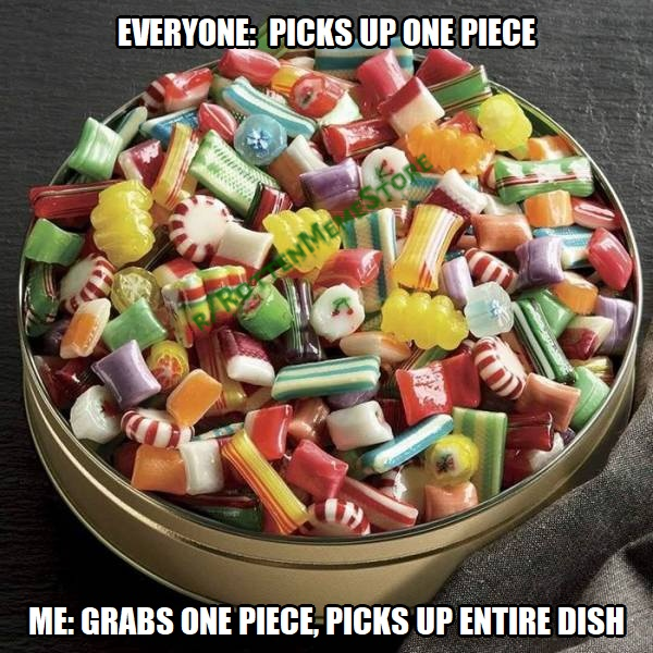 Candy is probably older than me! r/memes