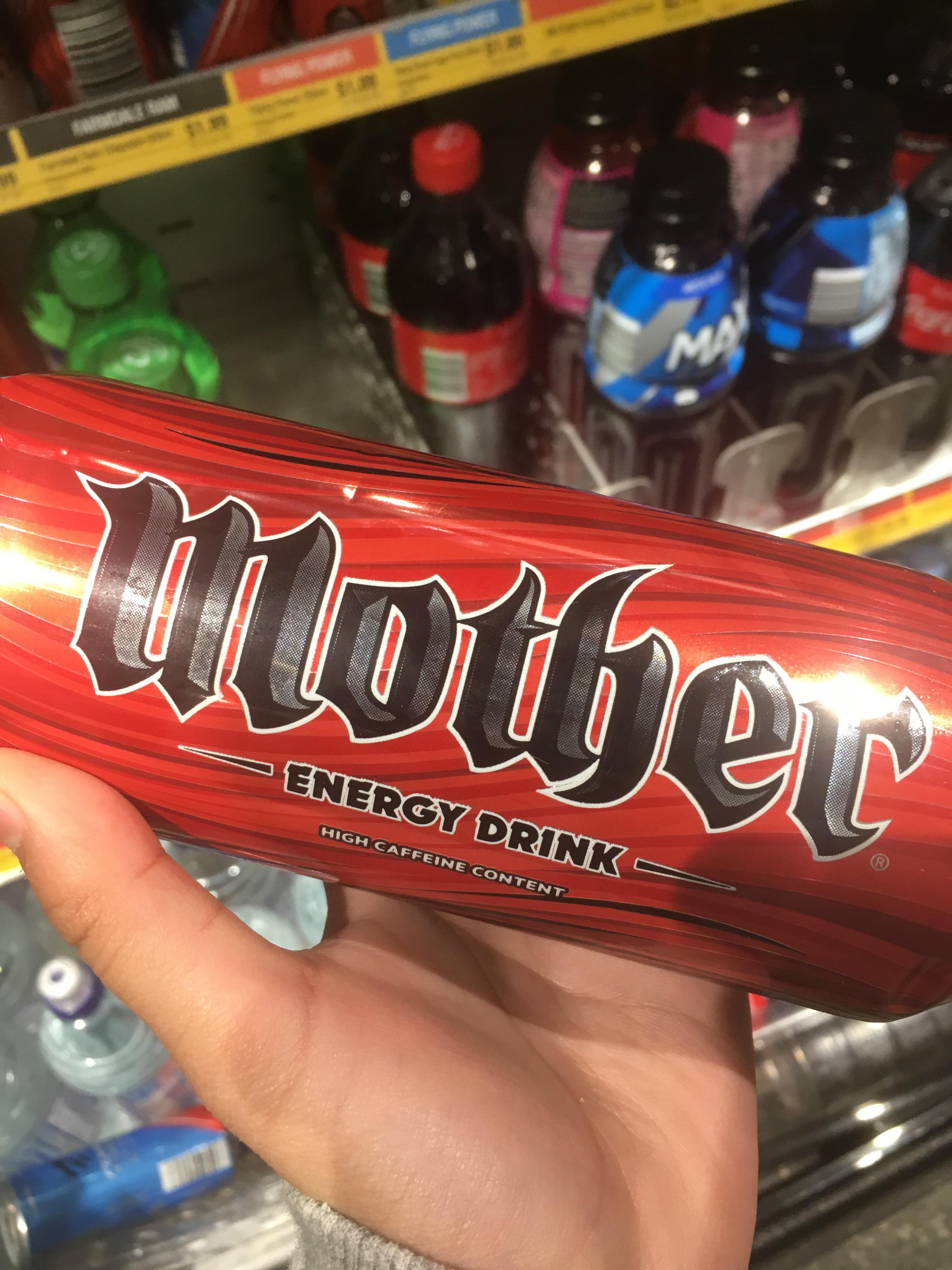 Mother Energy Drink. r/crappyoffbrands