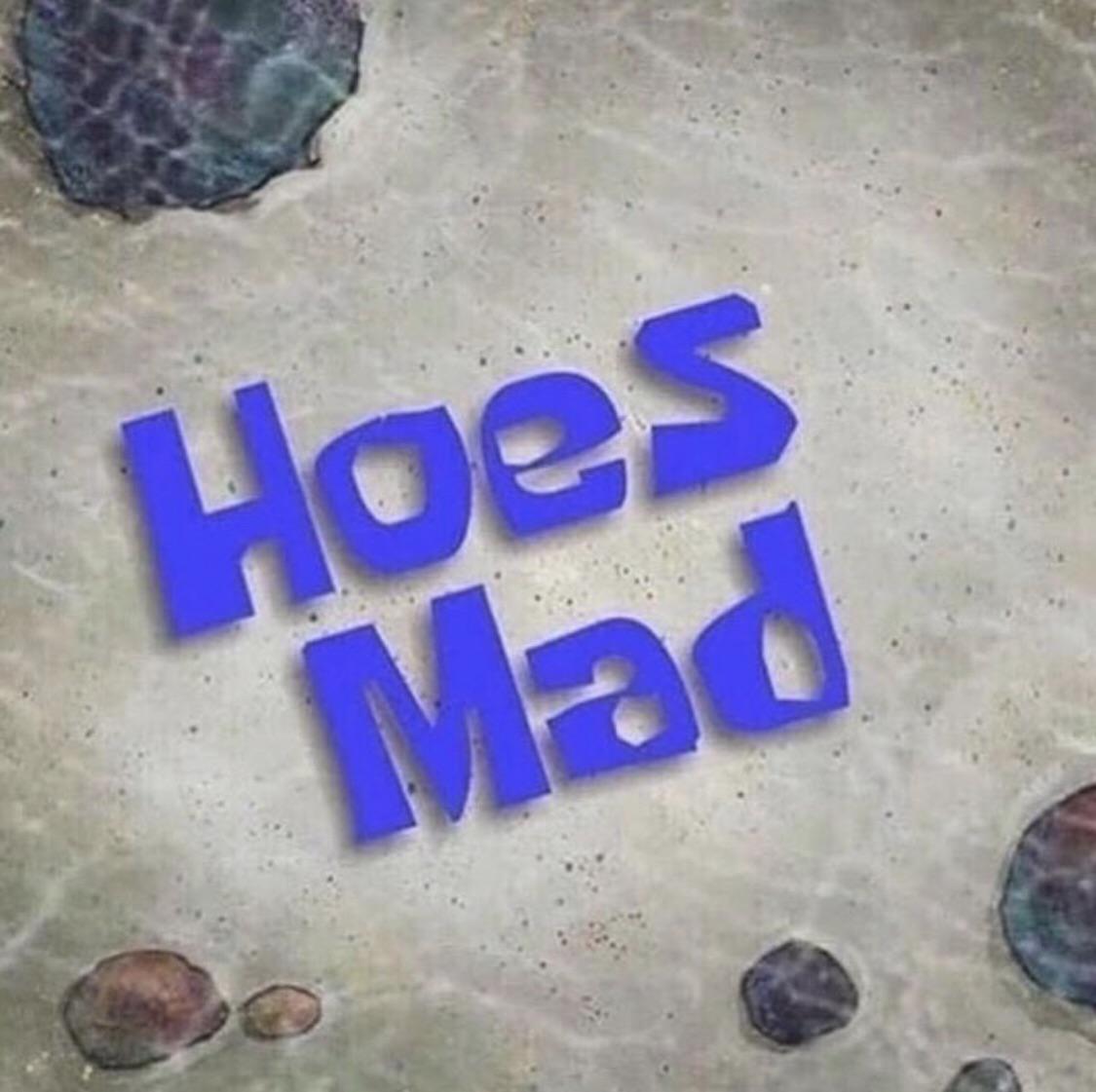 /r/sbubby Hoes mad, hoes mad r/NoLockedThreads