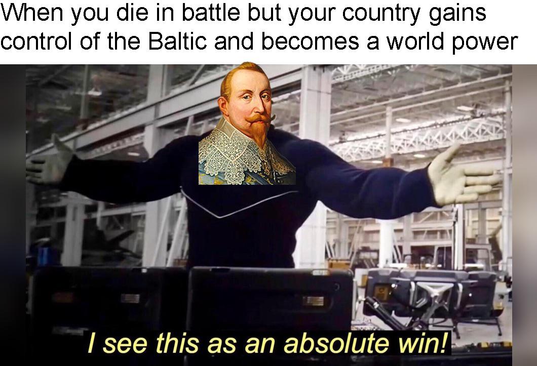 RIP Gustavus Adolphus r/HistoryMemes