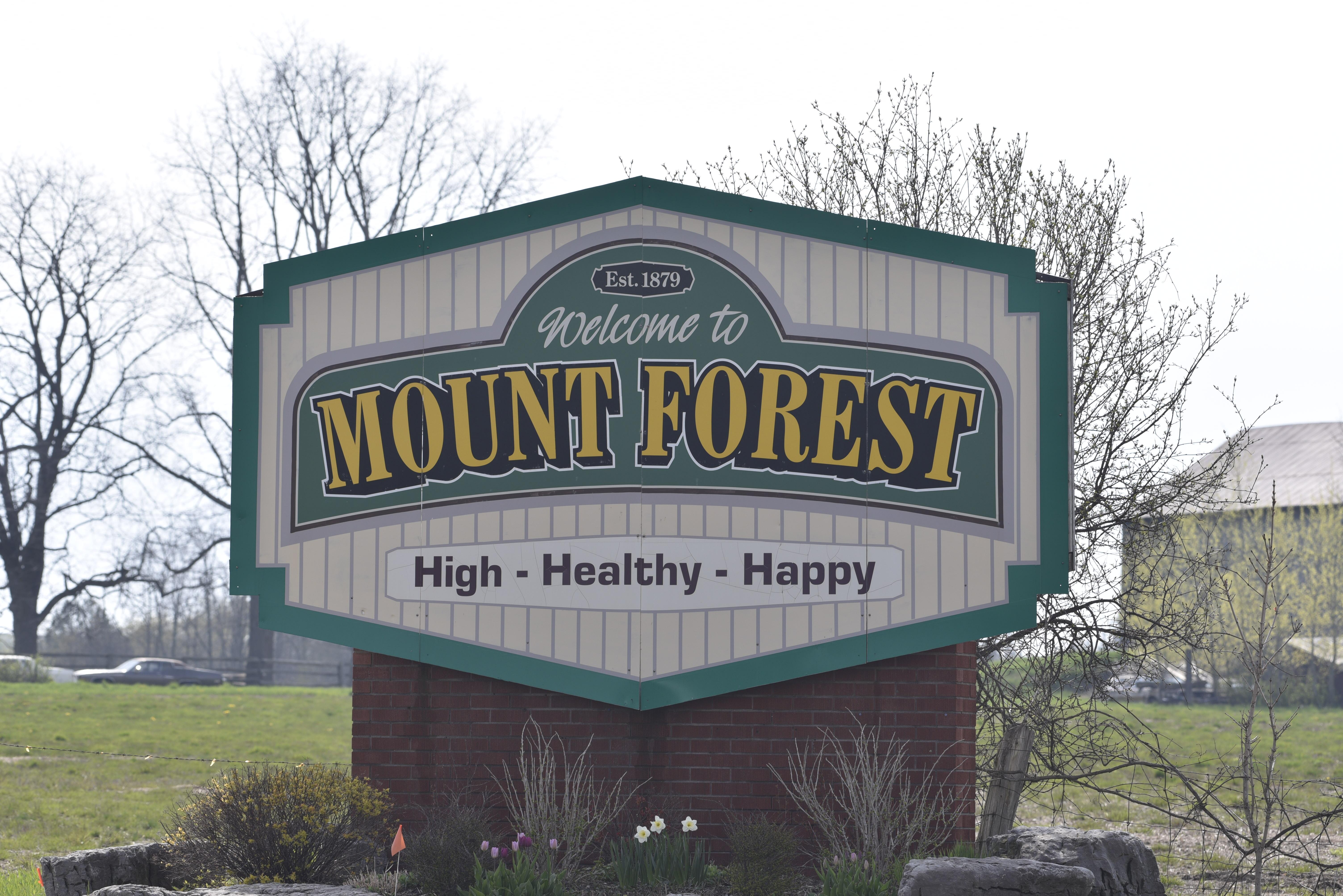 Sign you to Mount Forest, Ontario. Takes on new meaning since