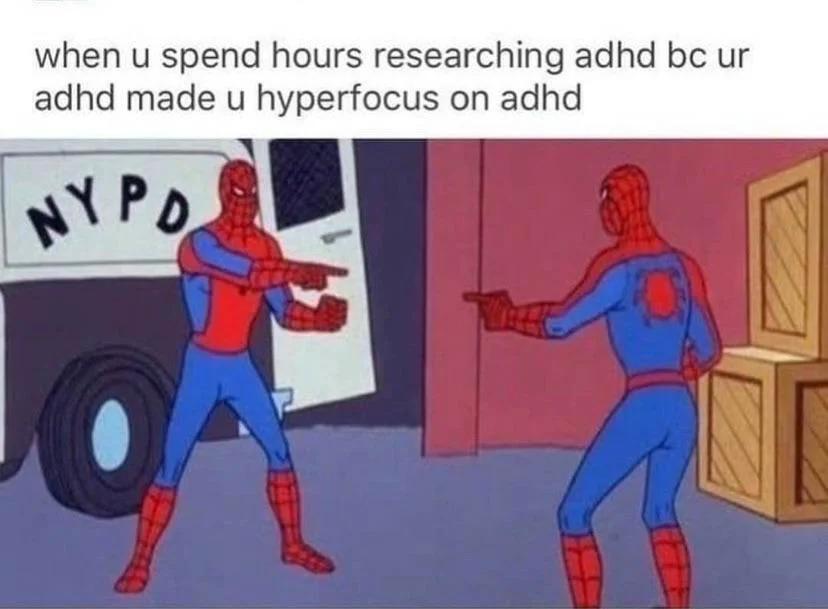 Current situation adhdmeme