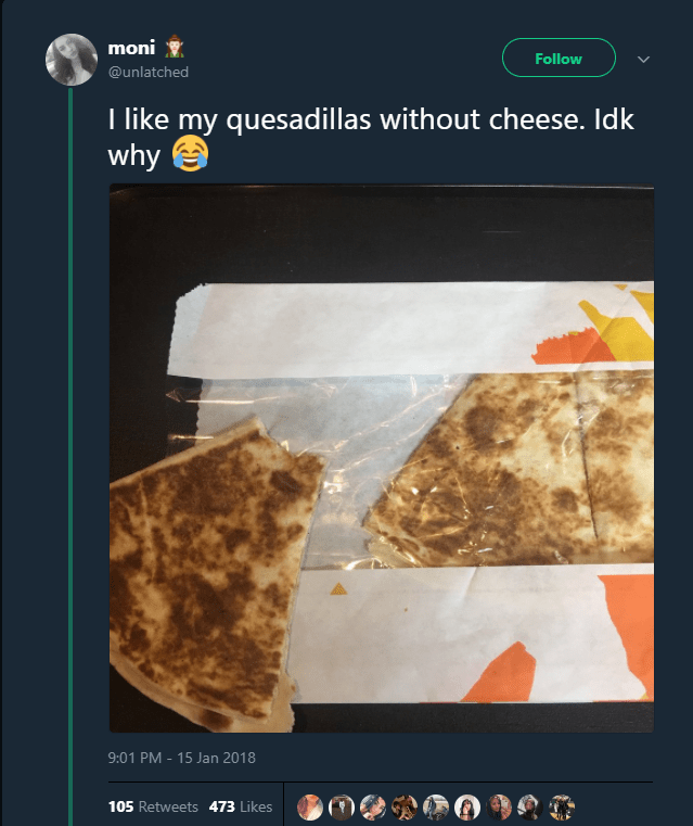 CRAZY GIRL DOESN'T LIKE CHEESE ON HER QUESADILLAS r/madlads