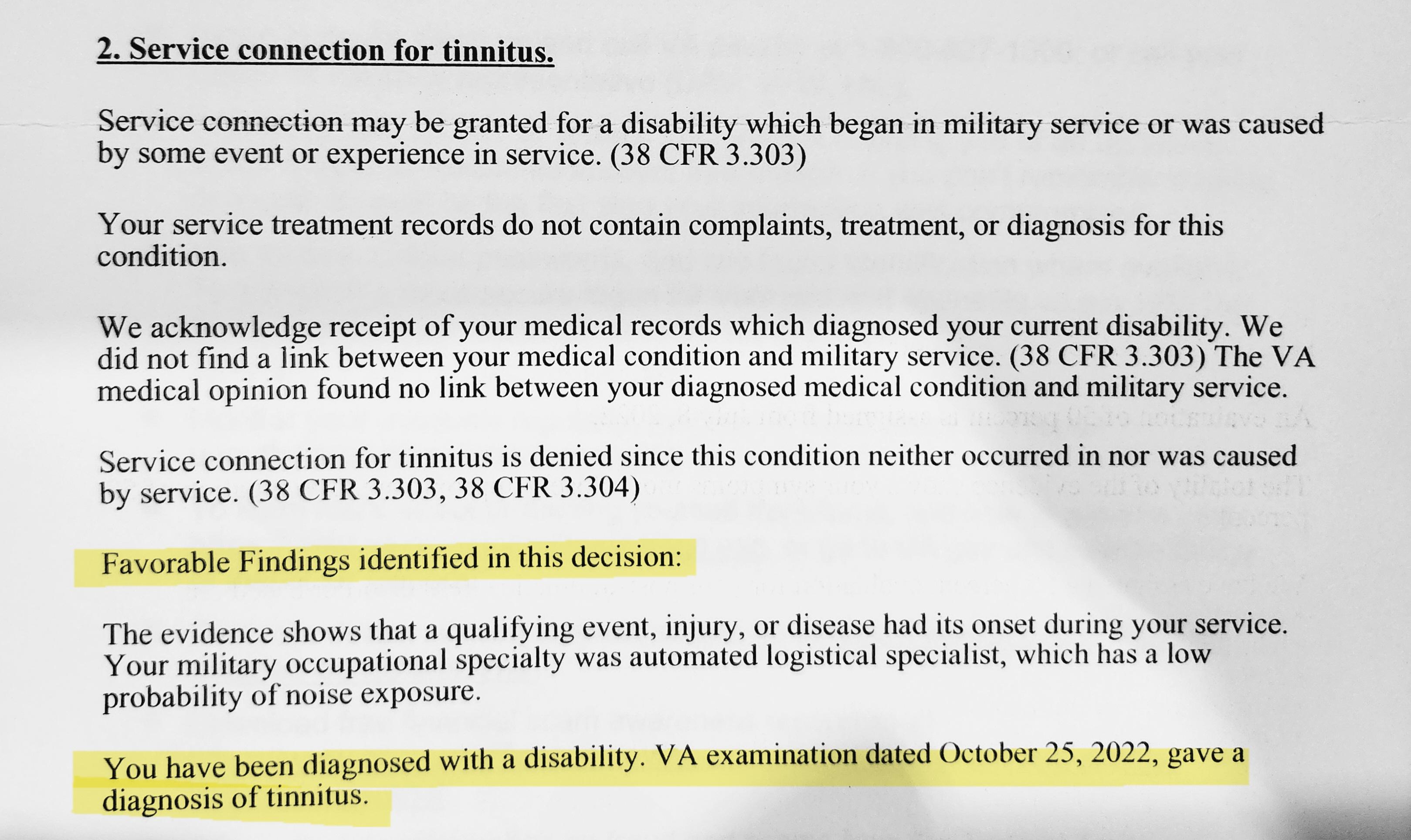 Tinnitus denied. With a favorable finding of Tinnitus r/VeteransBenefits